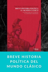 Breve historia política del mundo clásico
