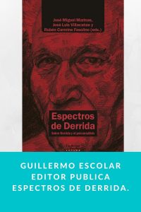 Guillermo Escolar Editor publica Espectros de Derrida.