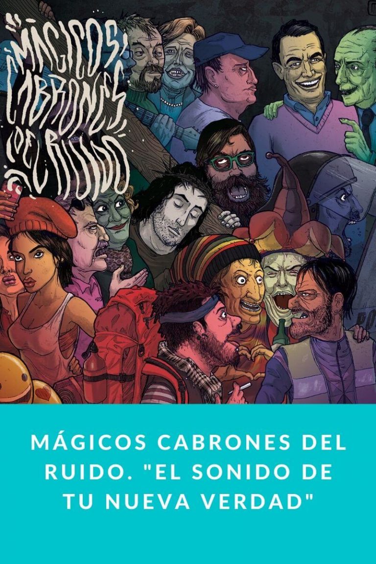 Mágicos Cabrones del Ruido. «El sonido de tu nueva verdad»