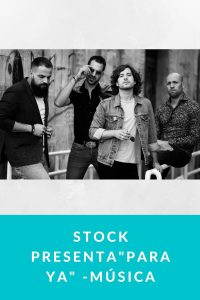 Stock presenta"Para ya" -Música