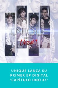 UNIQUE lanza su primer EP digital 'Capítulo uno #1'