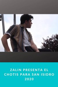 ZALIN presenta el CHOTIS para San Isidro 2020