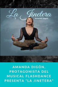 Amanda Digón, protagonista del musical Flashdance presenta “La jinetera”