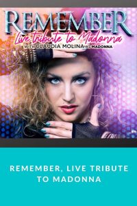 REMEMBER, live tribute to Madonna