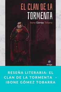 Reseña literaria: El clan de la tormenta  – Ibone Gómez Tobarra