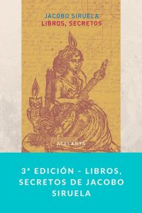 3ª edición - Libros, secretos de Jacobo Siruela