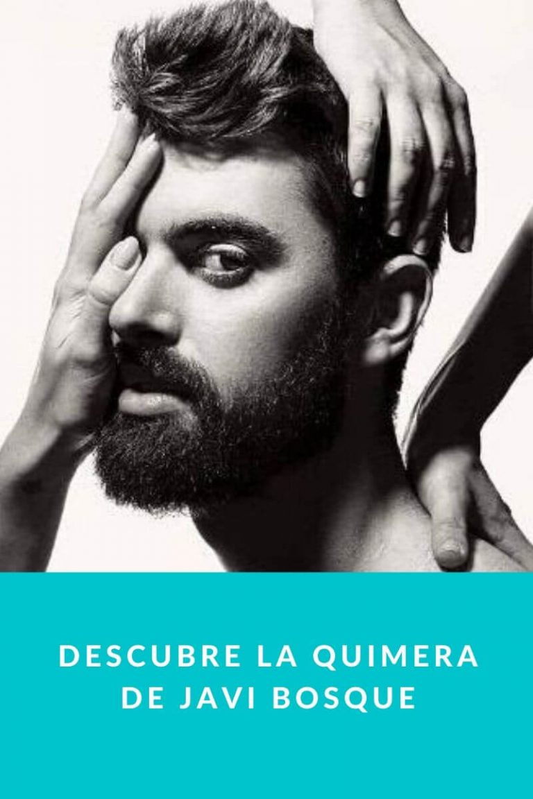 Descubre la Quimera de Javi Bosque