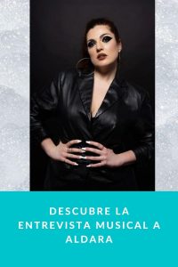 Descubre la entrevista musical a Aldara