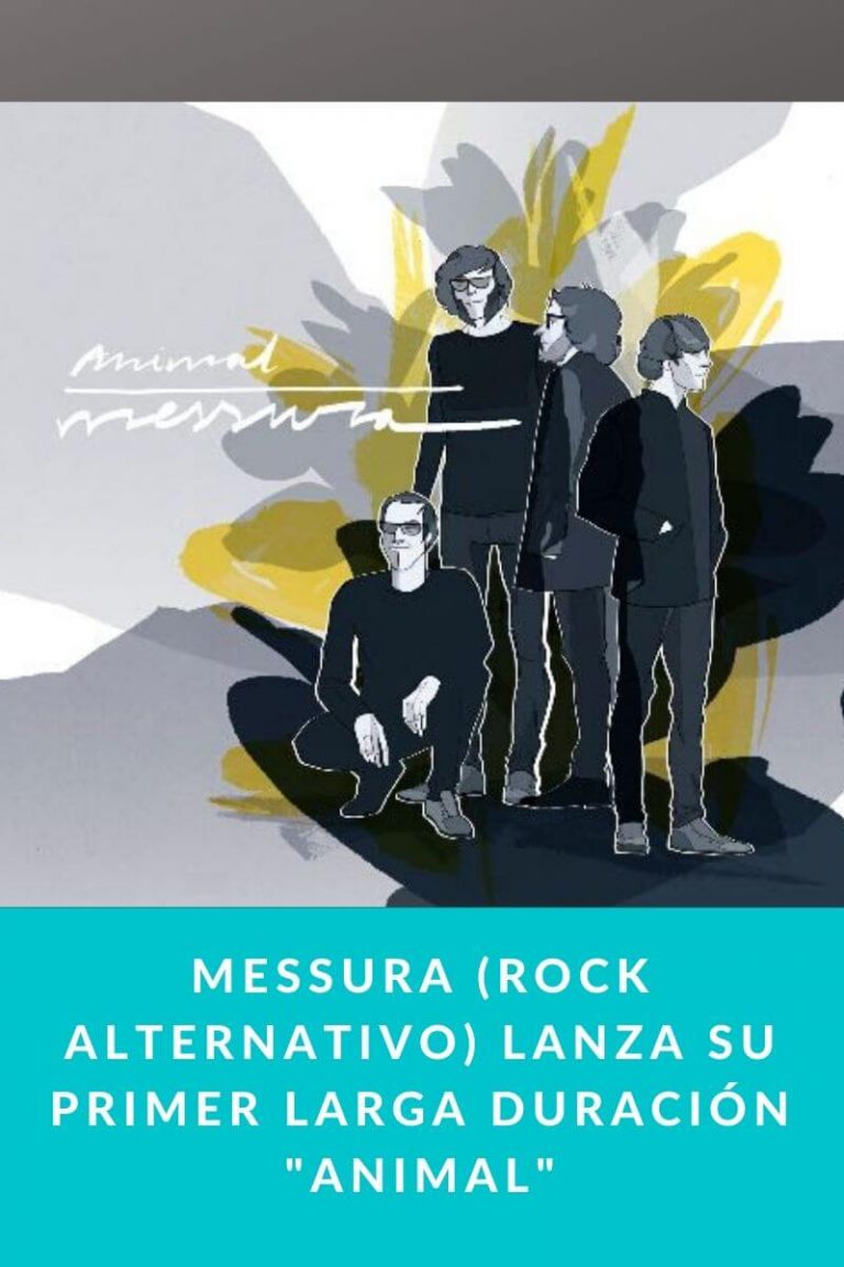 Messura (Rock Alternativo) lanza su primer larga duración «Animal»