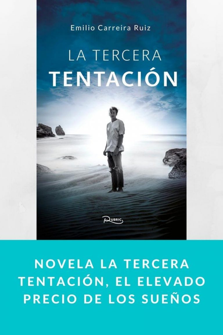 Novela La tercera tentación, el elevado precio de los sueños