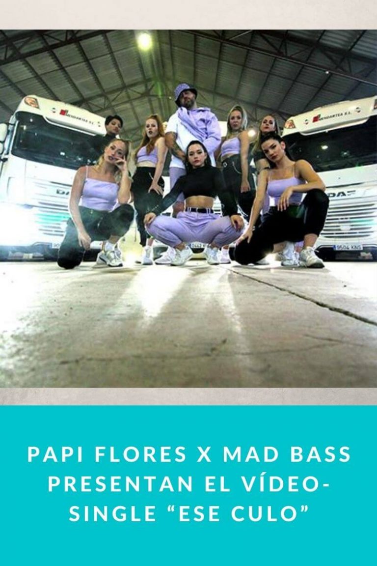 Papi Flores X Mad Bass presentan el Vídeo-Single “Ese Culo”