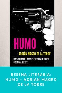 Reseña literaria: Humo – Adrián Magro de la Torre