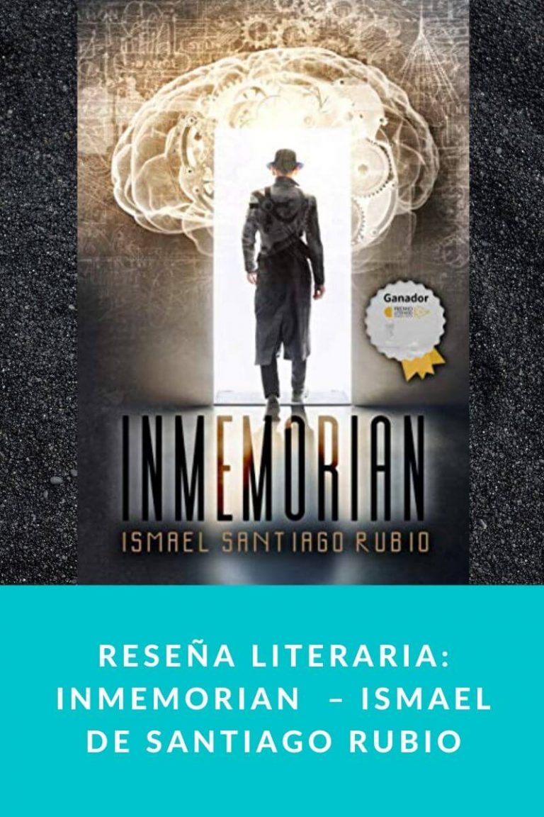 Reseña literaria: Inmemorian  – Ismael de Santiago Rubio