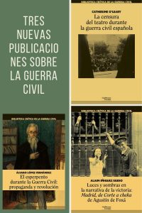Tres nuevas publicaciones sobre la Guerra Civil