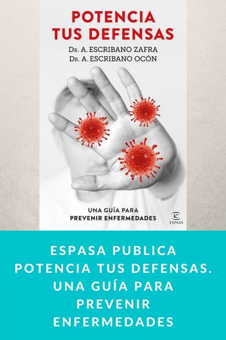 Espasa publica Potencia tus defensas. Una guía para prevenir enfermedades