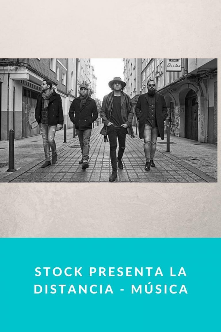 Stock presenta La distancia – Música