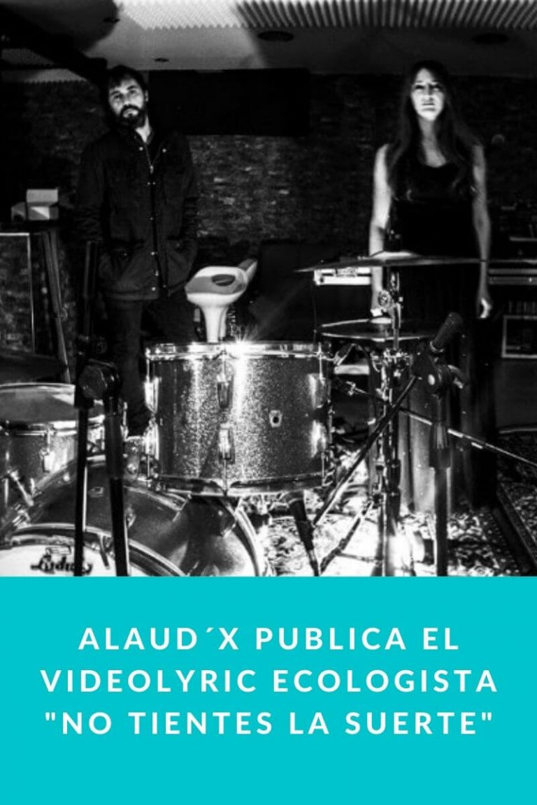 Alaud´X publica el videolyric de mensaje ecologista «No tientes la suerte»