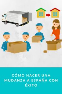 Cómo hacer una mudanza a España con éxito