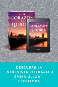 Descubre la entrevista literaria a Emma Ulloa – Escritora