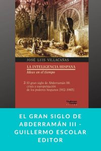 El gran siglo de Abderramán III - Guillermo Escolar Editor