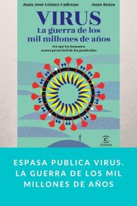 Espasa publica Virus. La guerra de los mil millones de años
