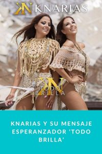KNarias y su mensaje esperanzador ‘Todo Brilla’