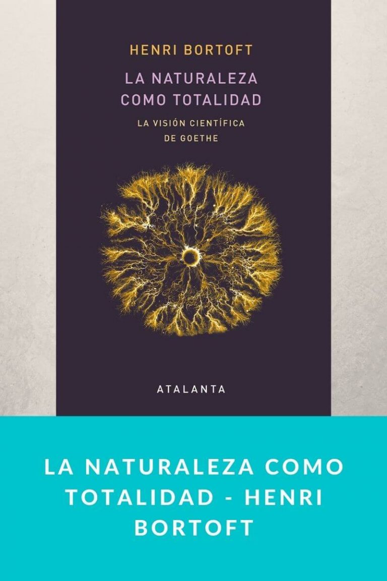 La naturaleza como totalidad – Henri Bortoft