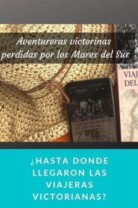 ¿Hasta donde llegaron las viajeras victorianas?