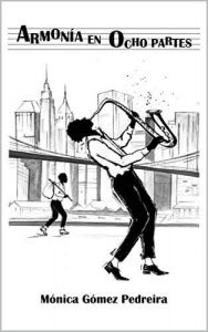 Armonía en ocho partes - Mónica Gómez Pedreira
