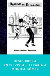 Descubre la entrevista literaria a Mónica Gómez