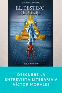 Descubre la entrevista literaria a Víctor Morales