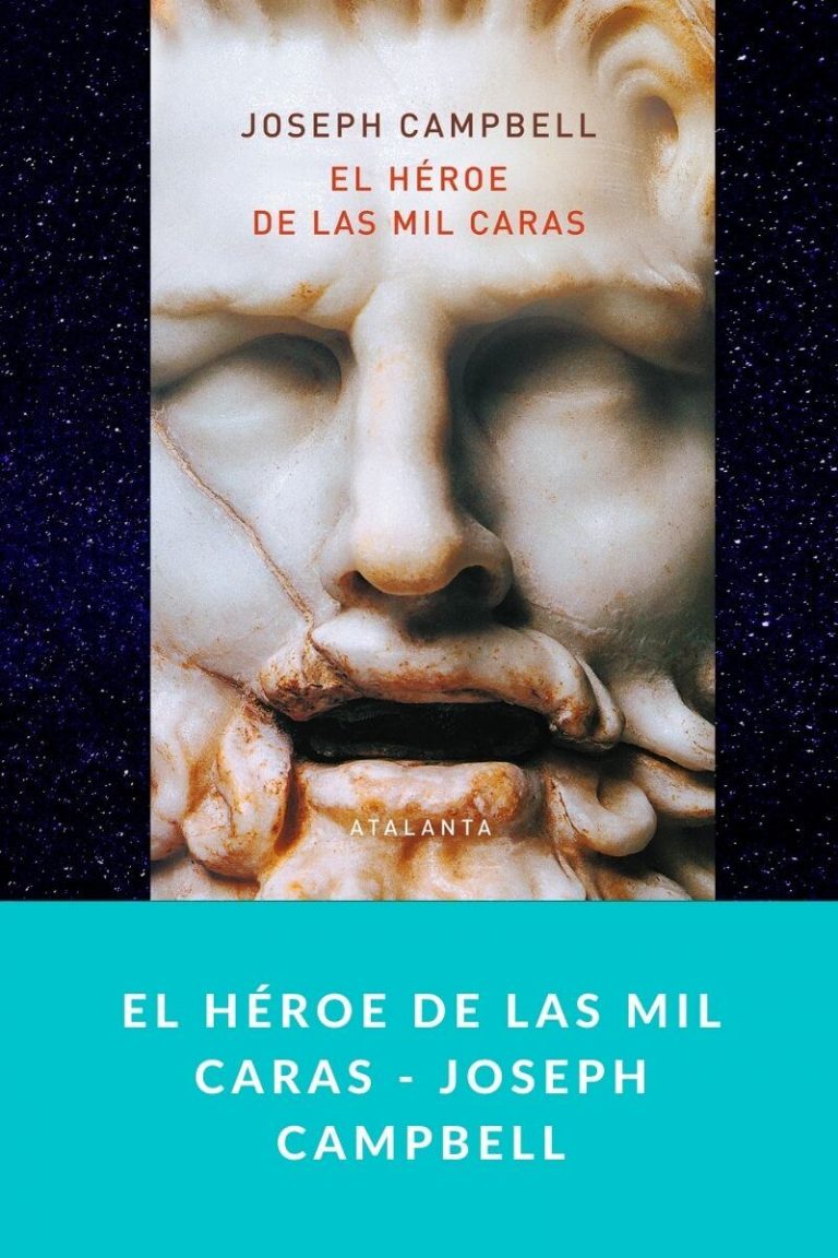 El héroe de las mil caras – Joseph Campbell