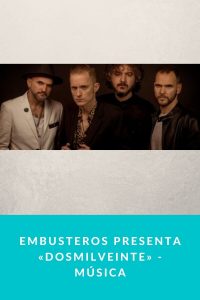 Embusteros presenta «Dosmilveinte» - Música