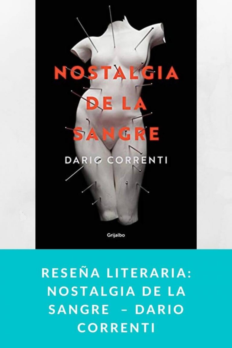 Reseña literaria: Nostalgia de la sangre  – Dario Correnti