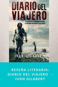 Reseña literaria: Diario del Viajero  – Iván Gilabert