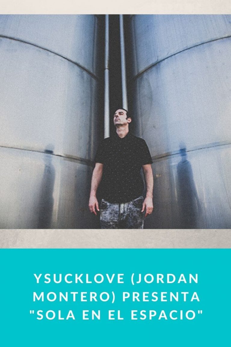 Ysucklove (Jordan Montero) presenta «Sola en el Espacio»