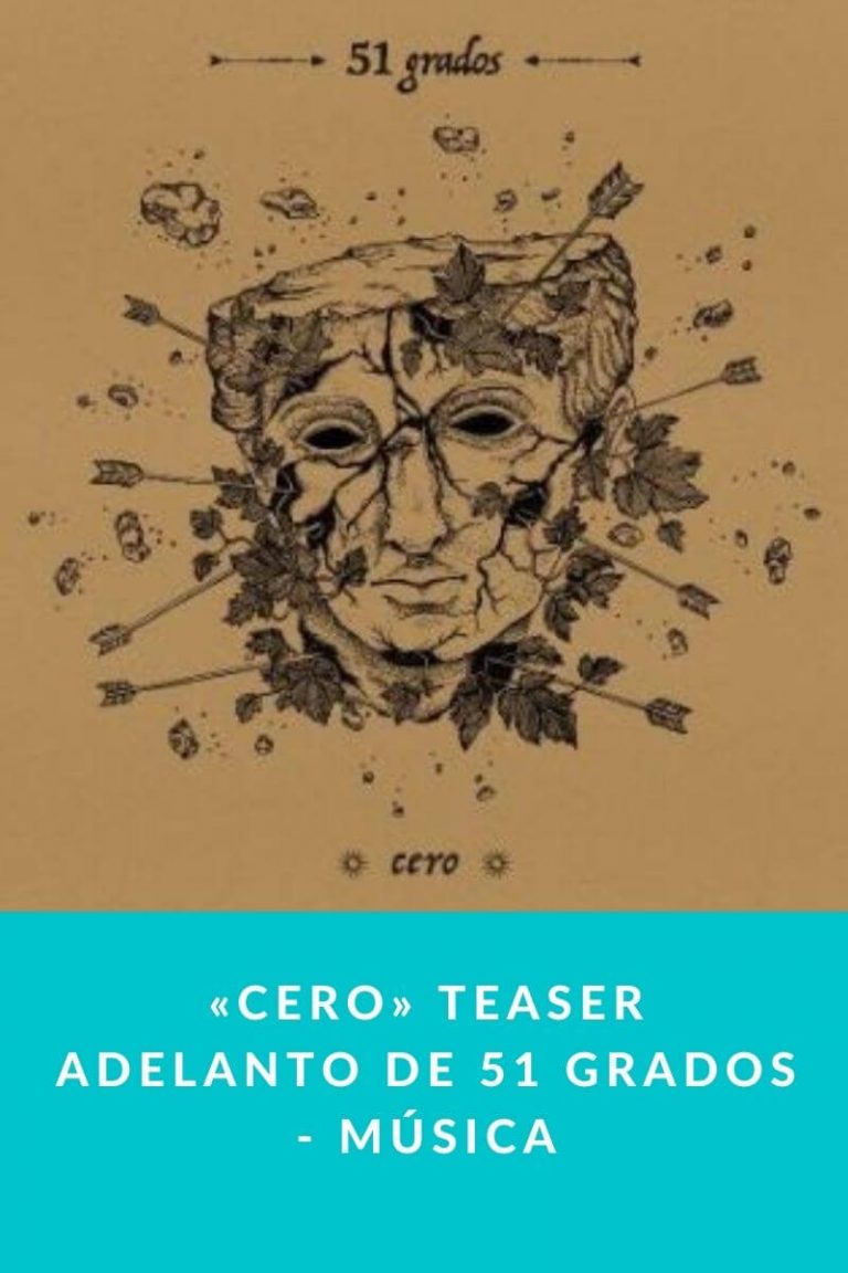 «Cero» Teaser adelanto de 51 Grados – Música