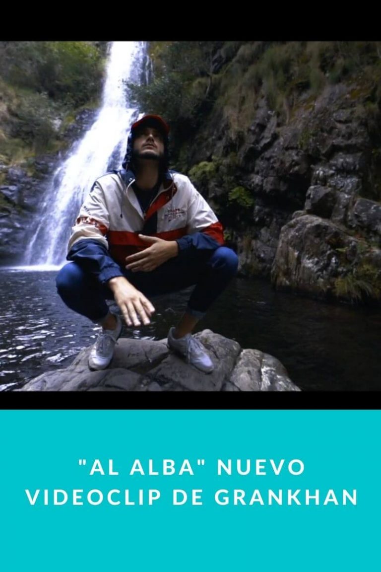«Al Alba» nuevo videoclip de GranKhan