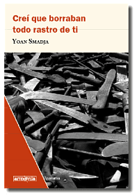 Creí que borraban todo rastro de ti, de Yoan Smadja