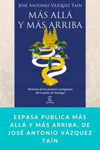 Espasa publica Más allá y más arriba, de José Antonio Vázquez Taín