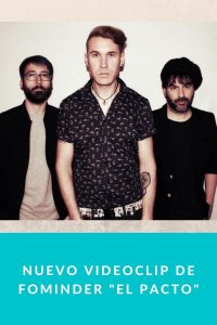 Nuevo videoclip de Fominder "El Pacto"