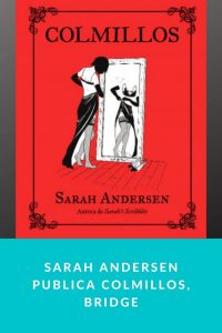Sarah Andersen publica Colmillos, Bridge