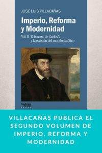 Villacañas publica el segundo volumen de Imperio, Reforma y Modernidad