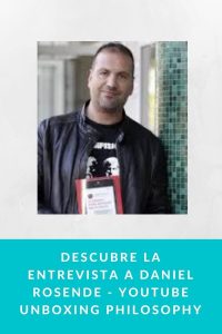 Descubre la entrevista a Daniel Rosende - YouTube Unboxing Philosophy