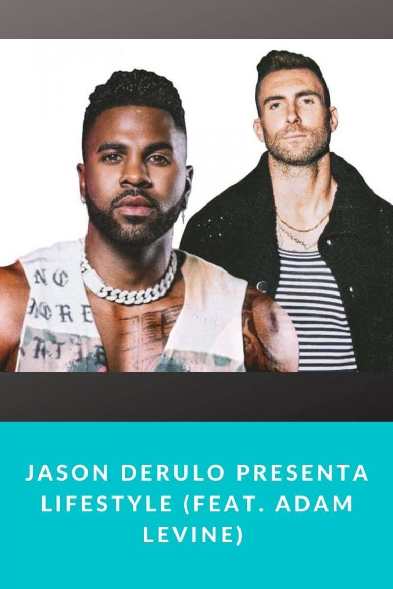 JASON DERULO presenta LIFESTYLE (FEAT. ADAM LEVINE)