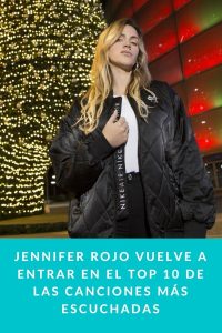 Jennifer Rojo vuelve a entrar en el TOP 10 de las canciones más escuchadas