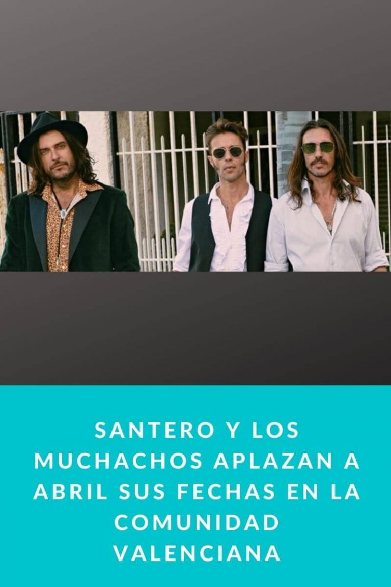 Santero y los muchachos aplazan a Abril sus fechas en la Comunidad Valenciana