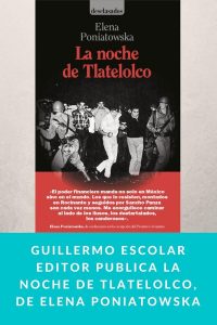 Guillermo Escolar Editor publica La noche de Tlatelolco, de Elena Poniatowska