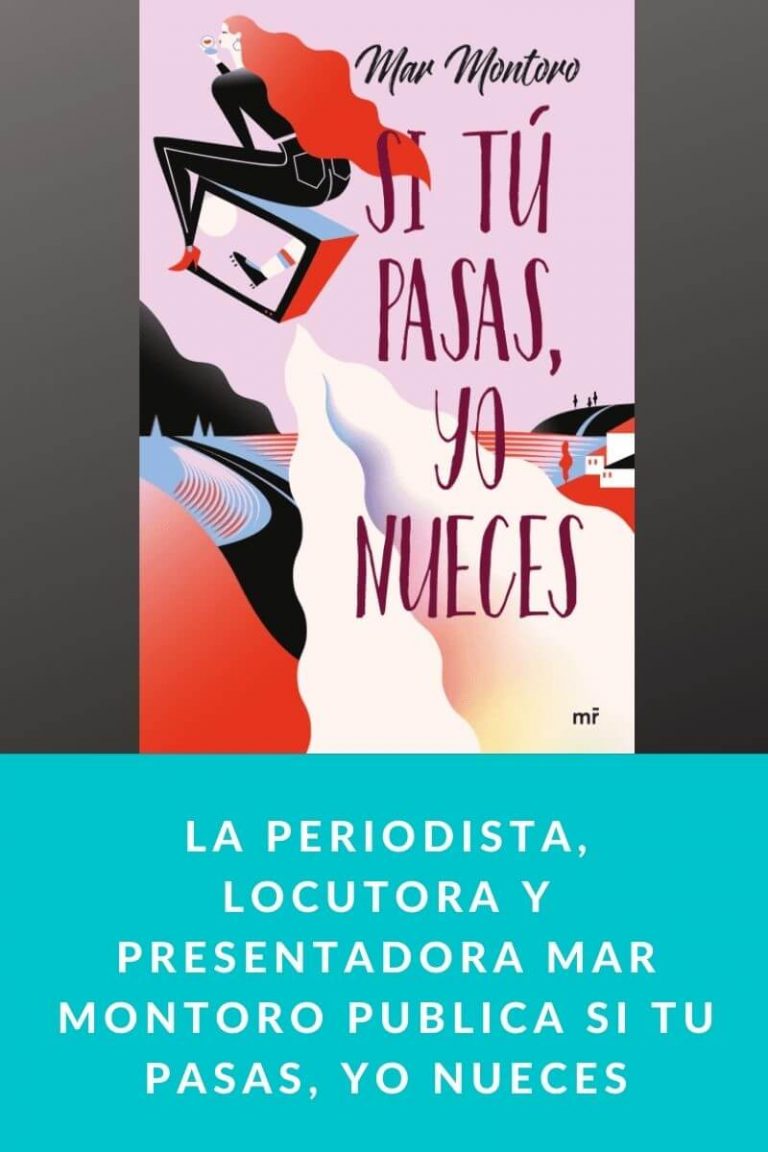 La periodista, locutora y presentadora Mar Montoro pública Si tú pasas, yo nueces