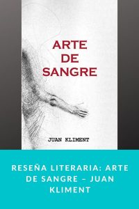 Reseña literaria: Arte de Sangre – Juan Kliment